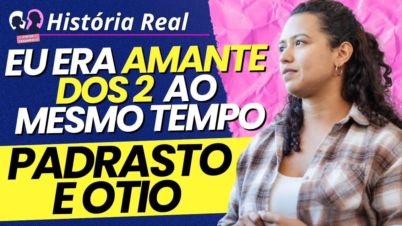 É PADRASTO OU TIO? ENGRAVIDEI DOS DOIS E MINHA VIDA SE TORNOU UM INFERNO | Histórias de Divórcios