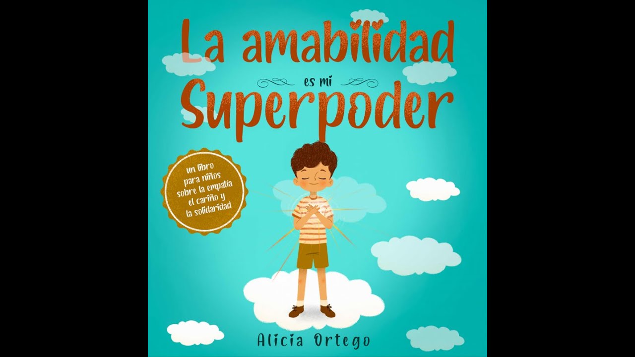 La amabilidad es mi superpoder (Spanish Read Aloud)