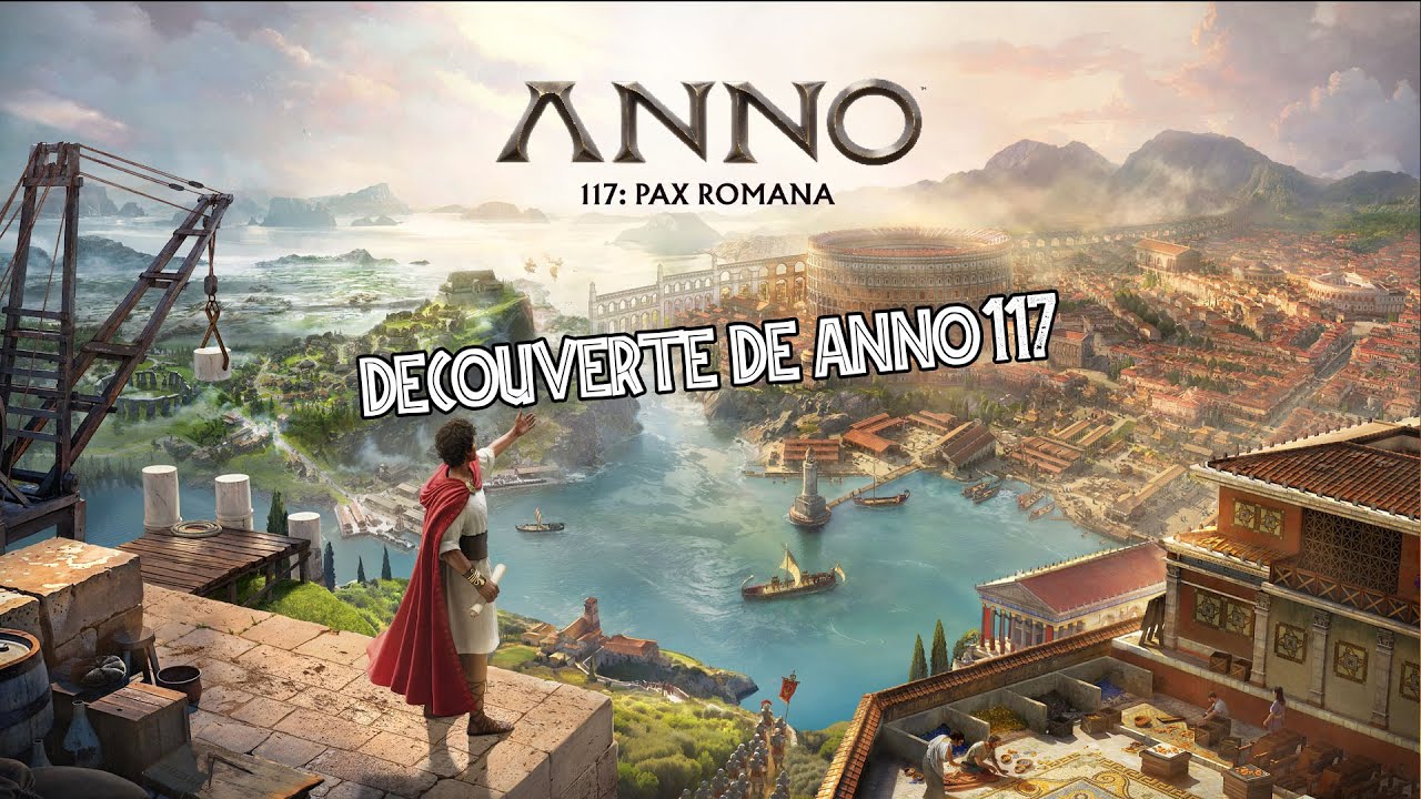 Tous les (mauvais) chemins mènent à Rome ! Anno 117: Pax Romana