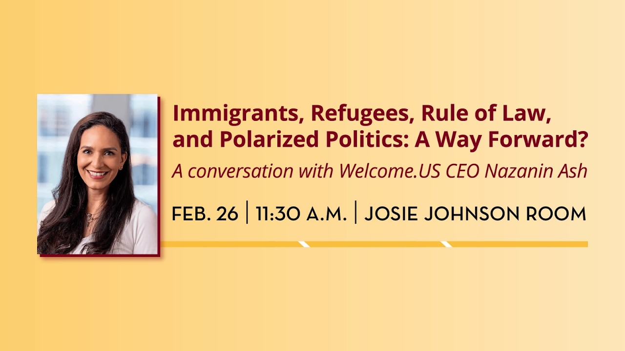 Immigration, Refugees, Rule of Law, and Polarized Politics: A Way Forward?