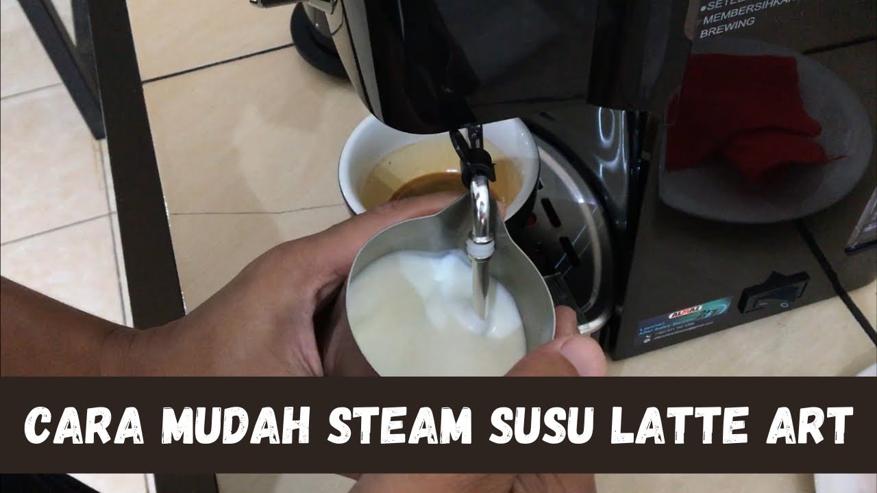 CARA STEAM SUSU YANG BENAR UNTUK LATTE ART PAKAI MESIN KOPI ESPRESSO MURAH ALMAZ ACM 5500