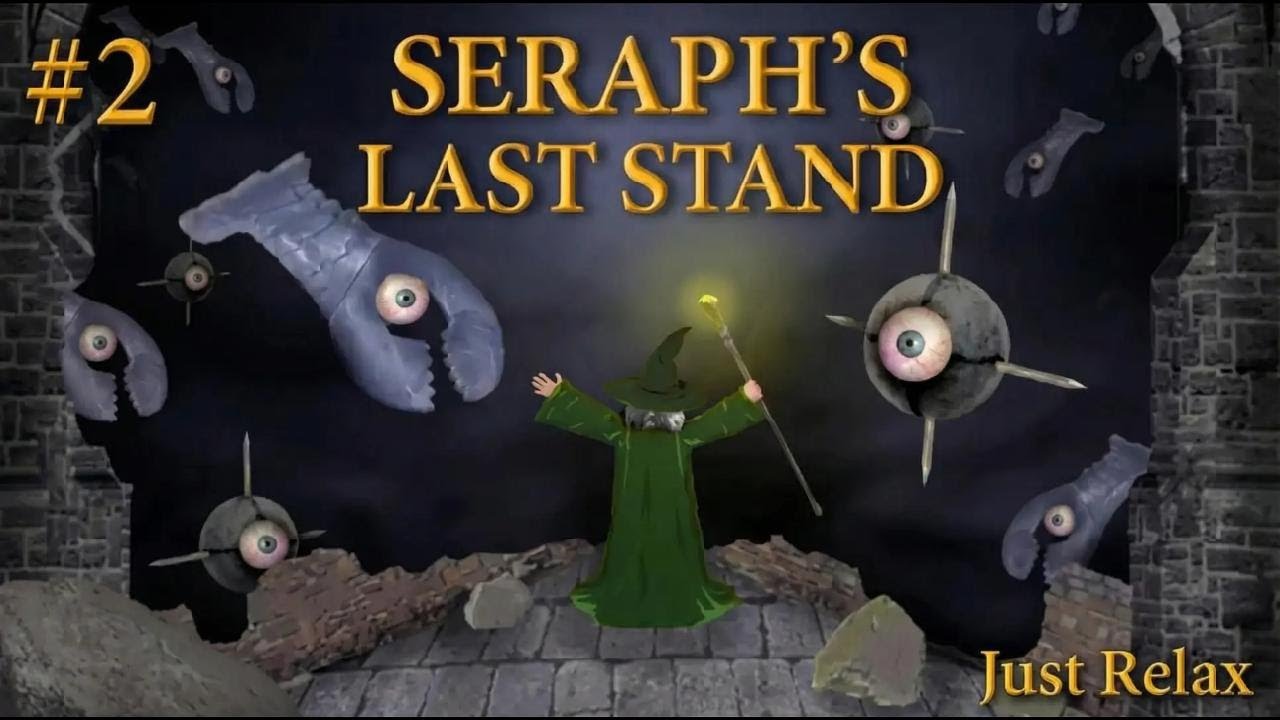 Seraph’s Last Stand – Gameplay Session #2 | No Commentary