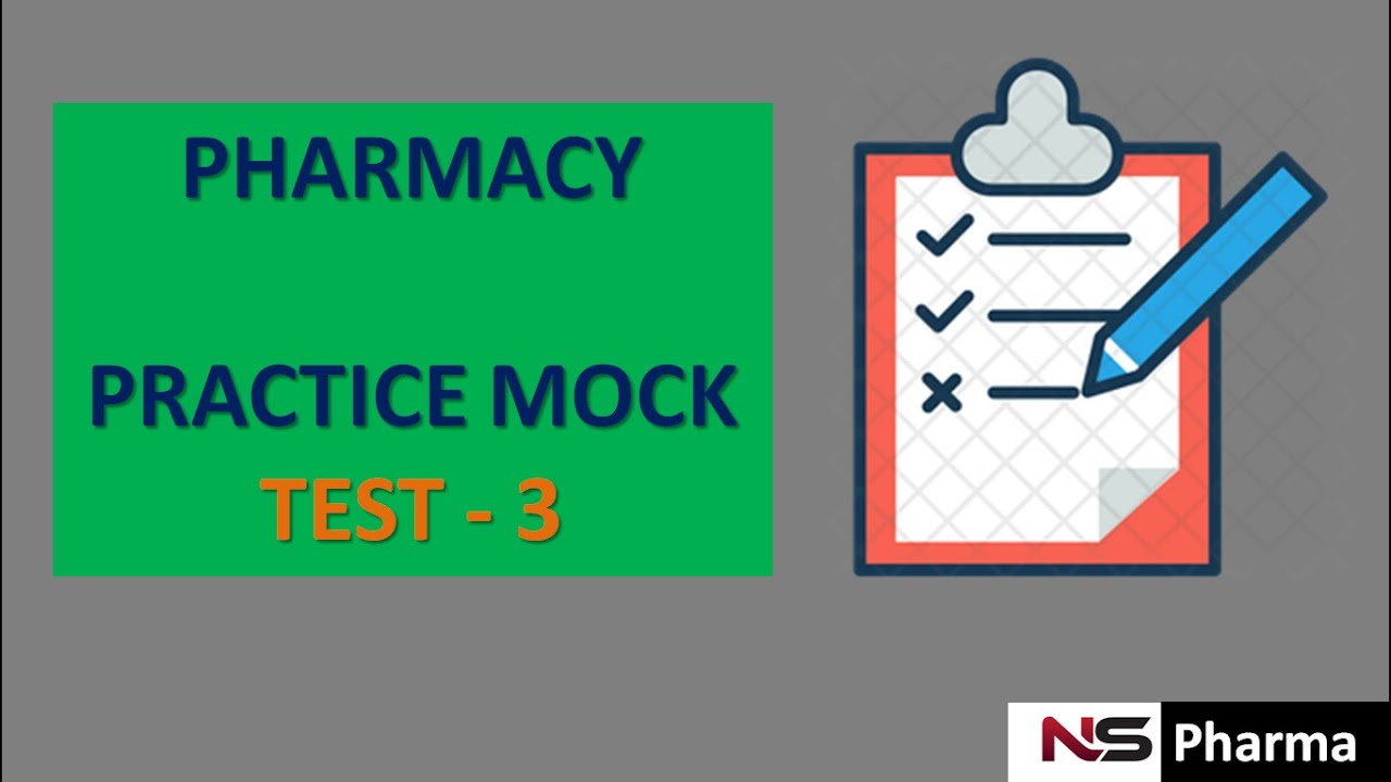 PHARMACY | PRACTICE MOCK | TEST - 3 ( NOW )