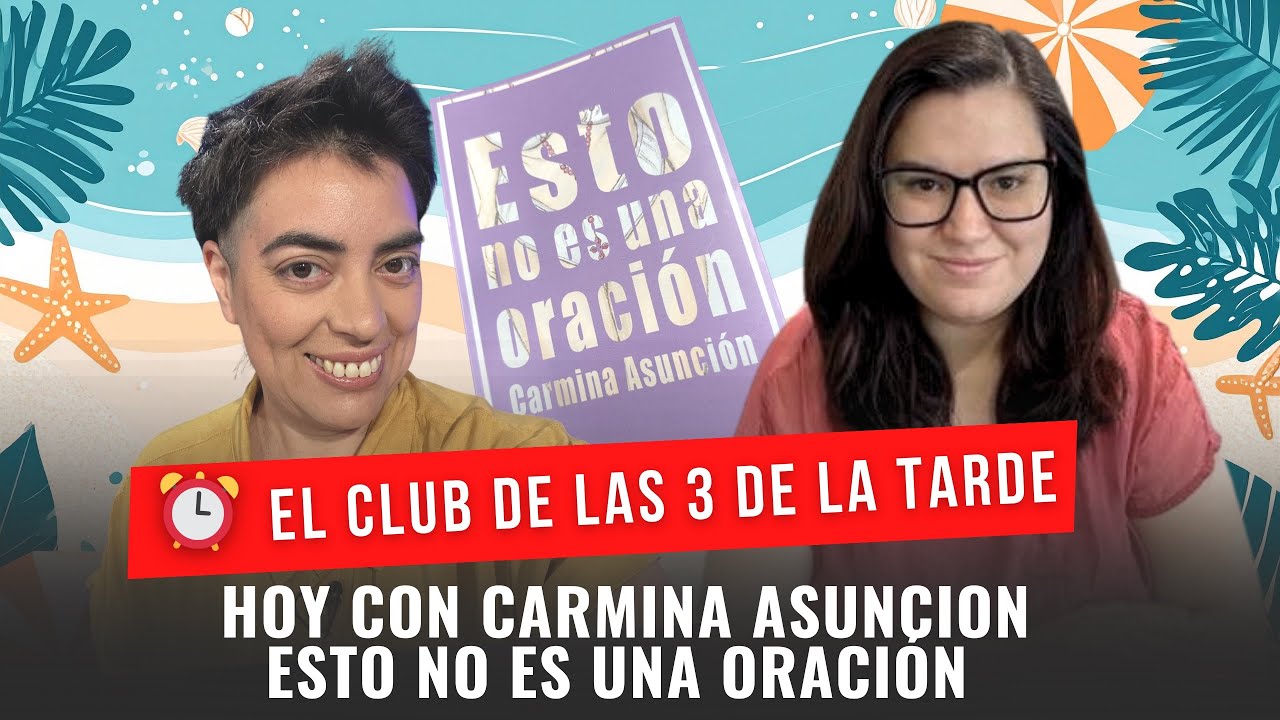 HOY CON CARMINA ASUNCIÓN.- EL CLUB DE LAS TRES DE LA TARDE