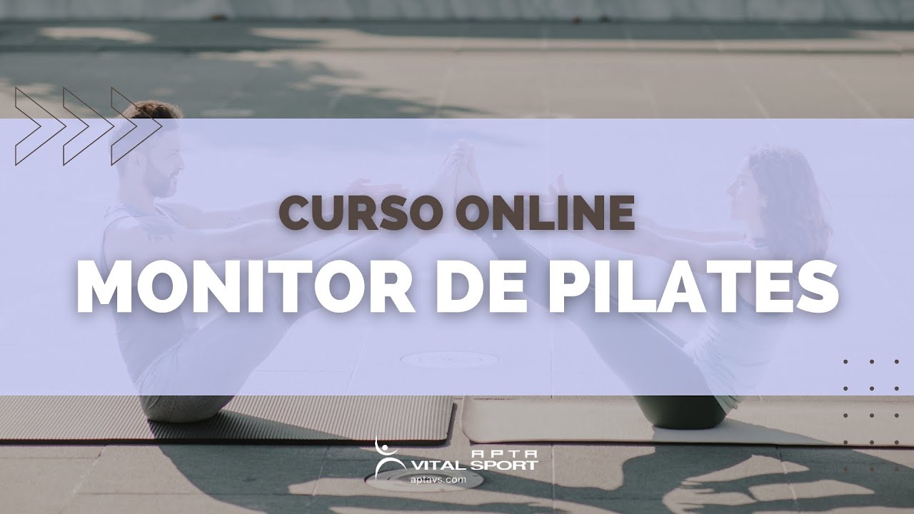 📚 CURSO ONLINE MONITOR de PILATES 📚 | APTA Vital Sport