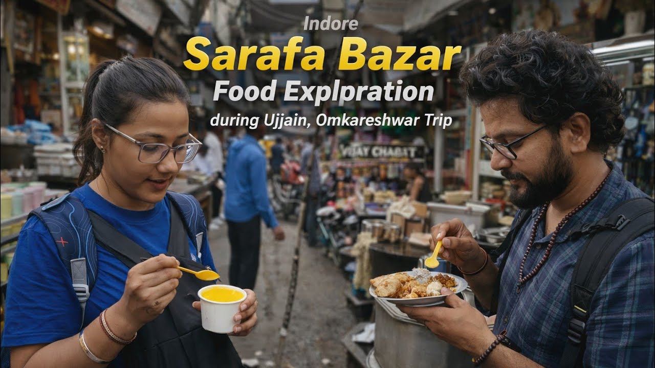 Indore Street Food Sarafa Bazar | Food places in indore | Indore Tourist Places | Khajrana Mandir 