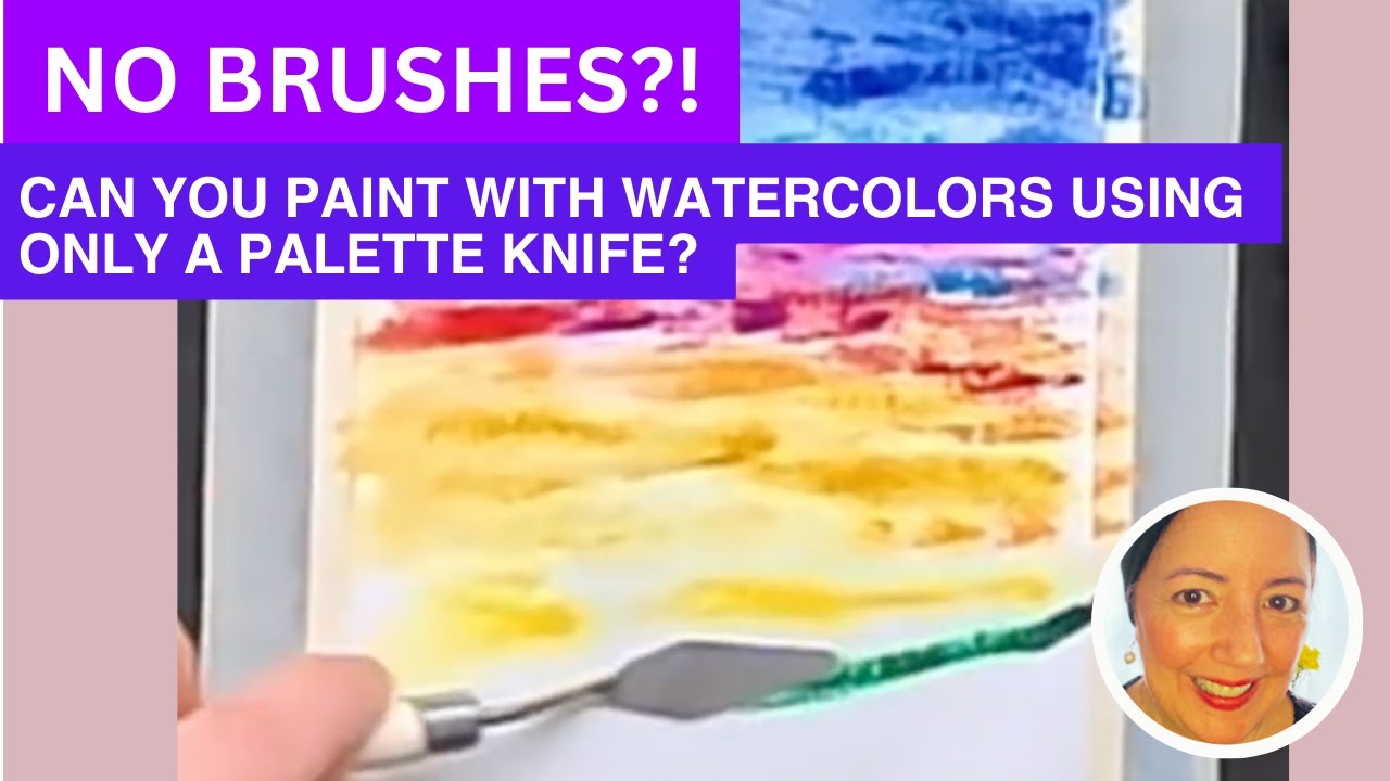 No Brushes?! Can You Paint With Watercolors Using a Palette Knife? | Watercolor Painting