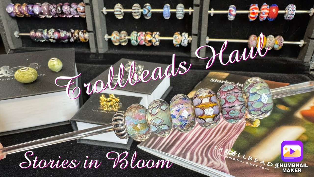 Trollbeads Haul : Stories in Bloom 2026 Spring