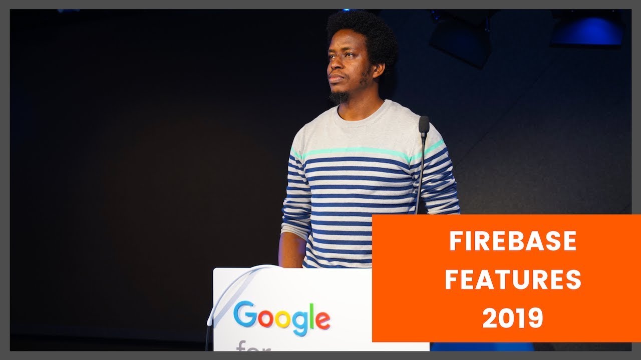 What is Firebase 2019 by Femi Taiwo at GDG Cloud Ldn - open source is for you