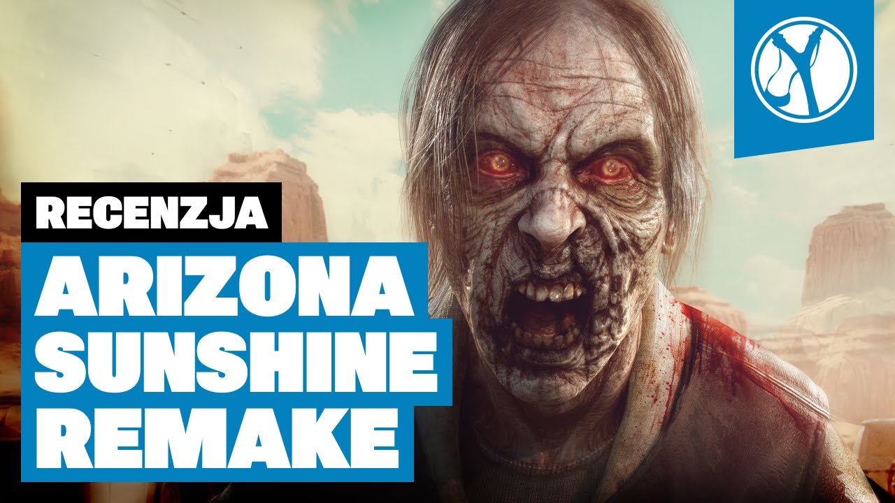 Recenzja Arizona Sunshine Remake VR (Meta Quest 2, PSVR2)
