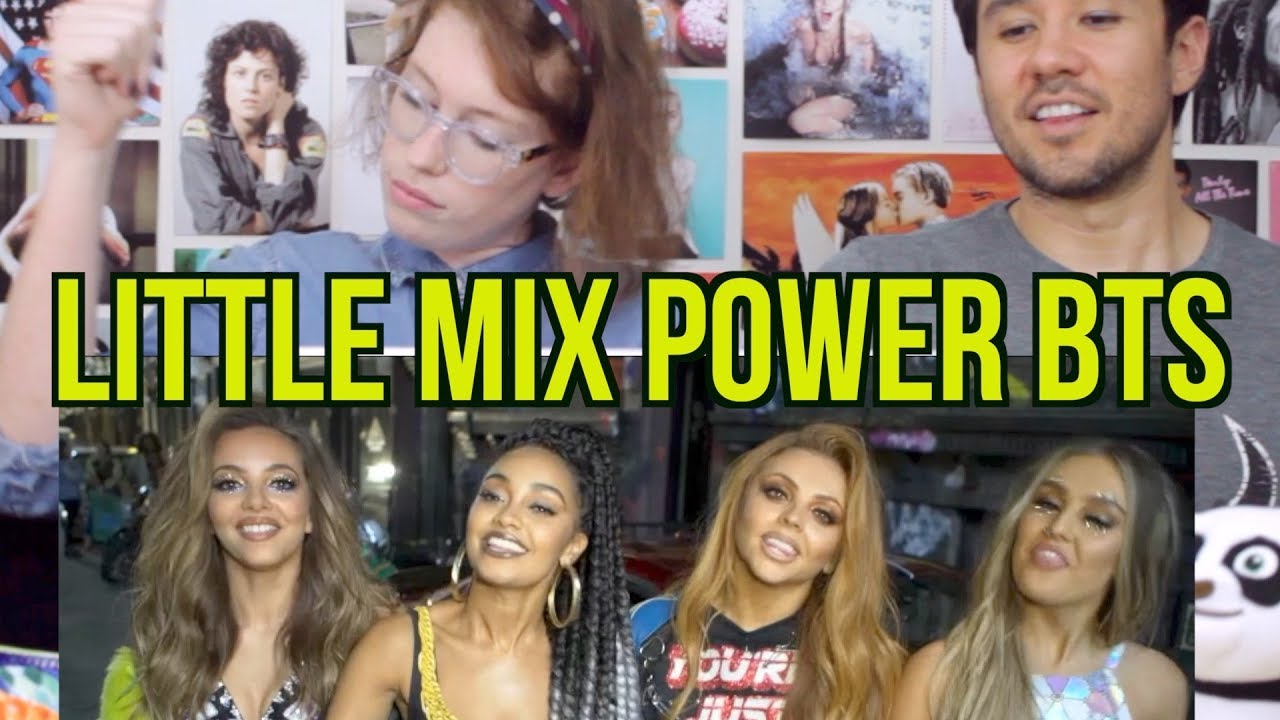 LITTLE MIX - Power - Behind the Scenes - REACTION