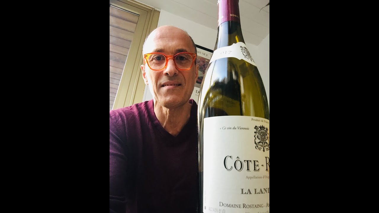 Domaine Rostaing, Côte Rôtie La Landonne 2017, 27 & 28 mars 2021