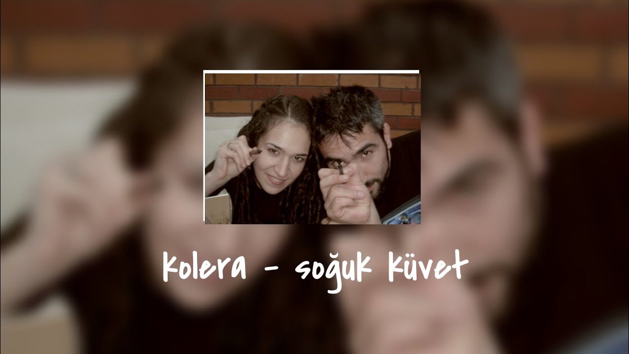 kolera - soğuk küvet (slowed & reverb)