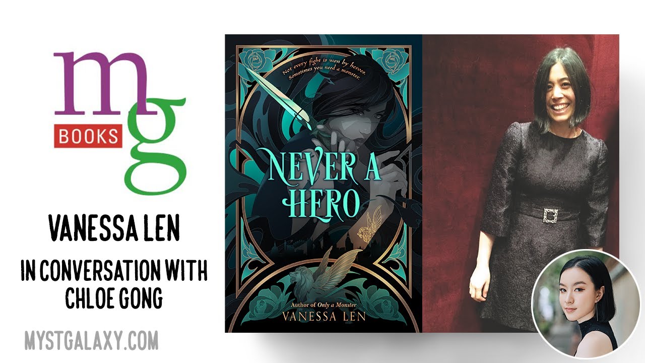 Mysterious Galaxy Virtual Event: Author Vanessa Len discussing NEVER A HERO with Chloe Gong