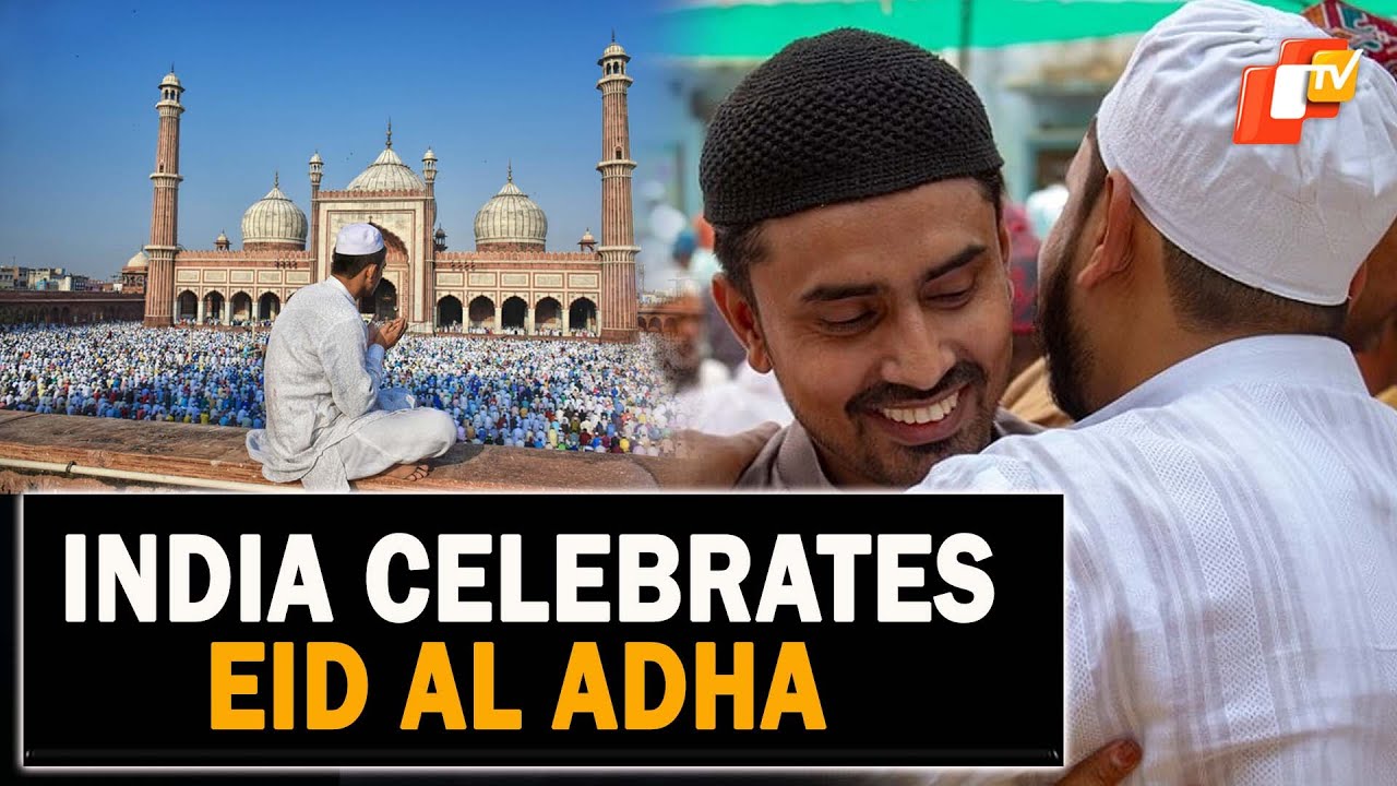 Eid al-Adha Celebrated Across India