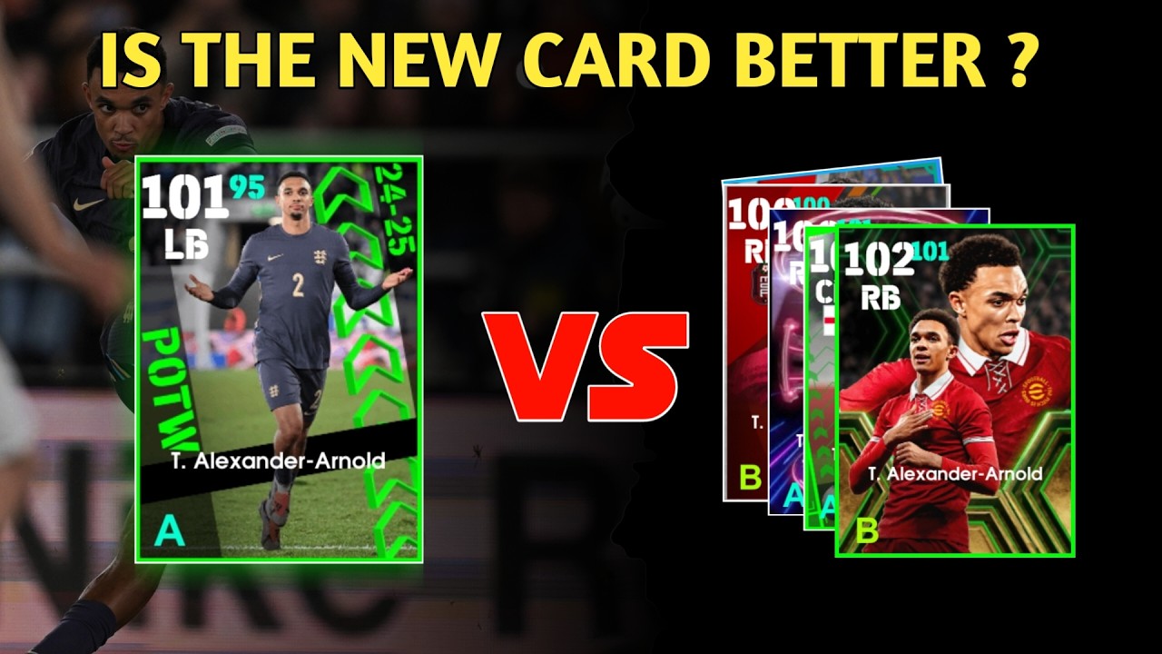 NEW T. Alexander Arnold Card Vs His Top 5 Other Cards | eFootball 2025