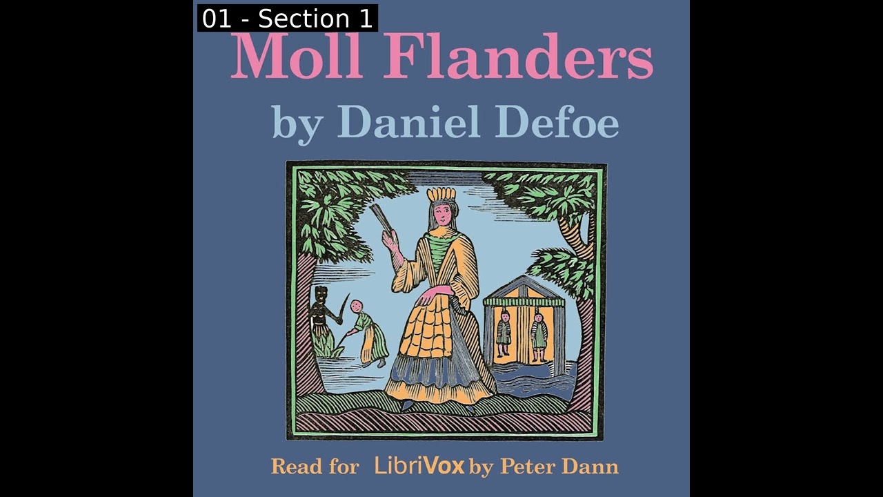 Moll Flanders - Version 2 by Daniel Defoe read by Peter Dann Part 1/2 | Full Audio Book