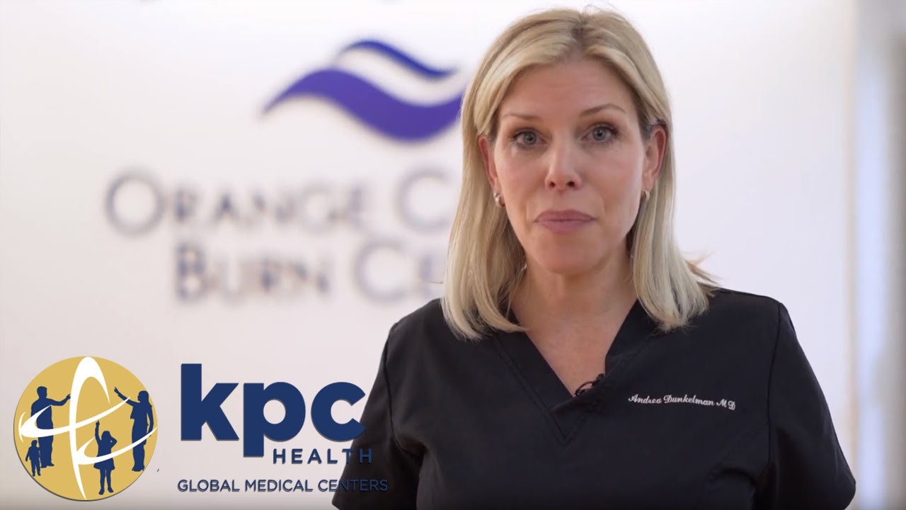 Orange County Global Medical Center - Burn Center with Dr. Andrea Dunkelman
