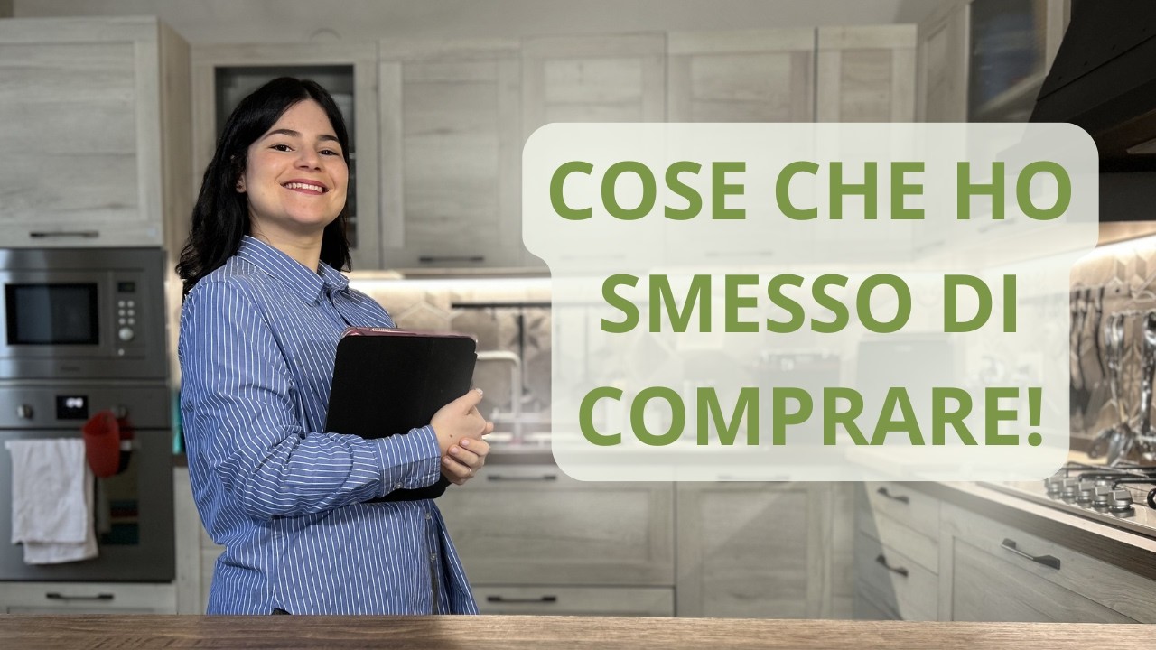 TUTTE LE COSE CHE NON COMPRO PIÙ O CHE NON HO MAI ACQUISTATO AL SUPERMERCATO!