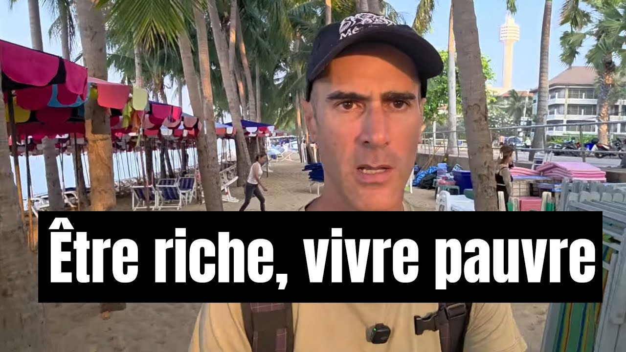Etre riche, vivre pauvre
