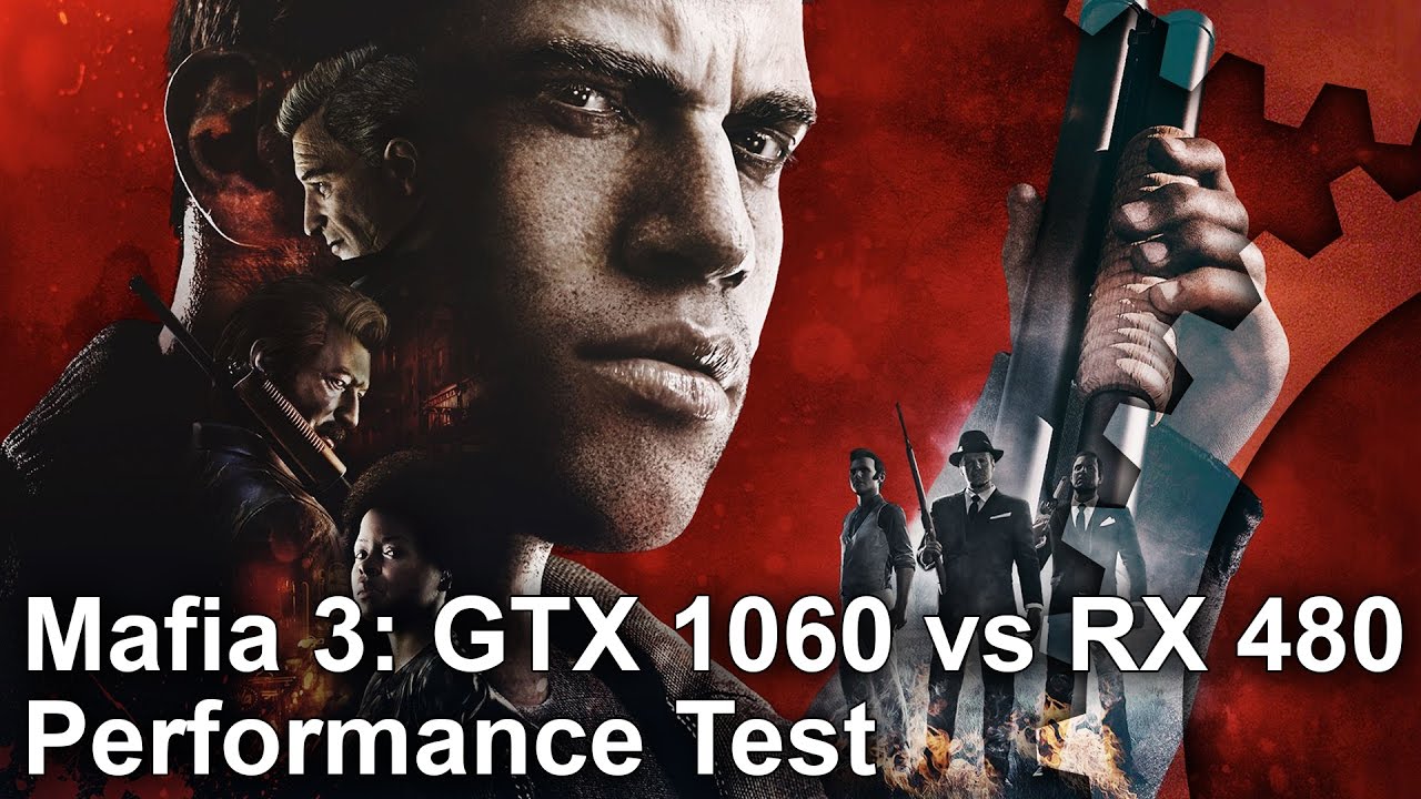 Mafia 3 - GTX 1060 vs RX 480: Can We Hit 1080p 60fps?