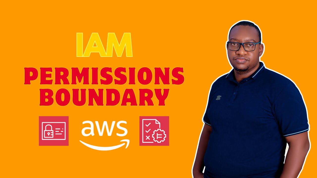 What Are AWS IAM Permissions Boundaries and Why Do You Need Them?