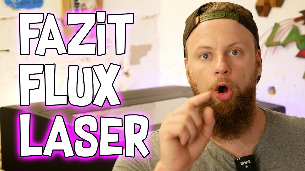 FAZIT zum FLUX Laser