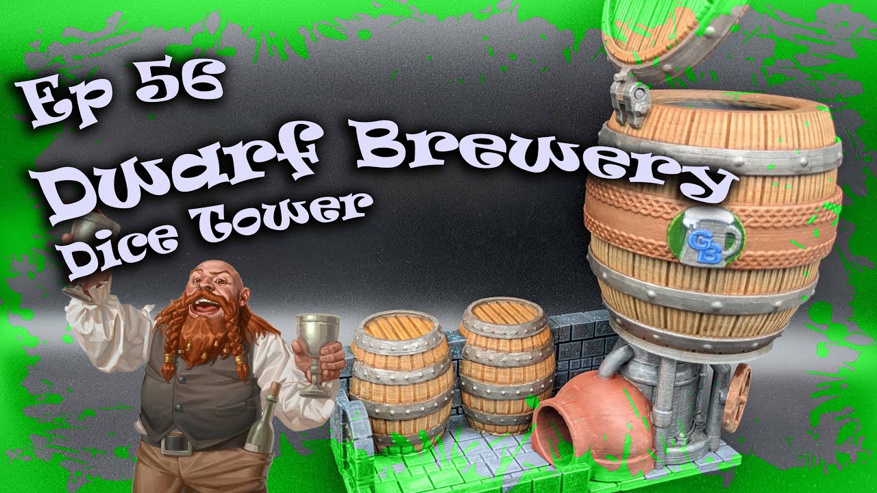 Ep56 Dwarf Brewery Dice Tower