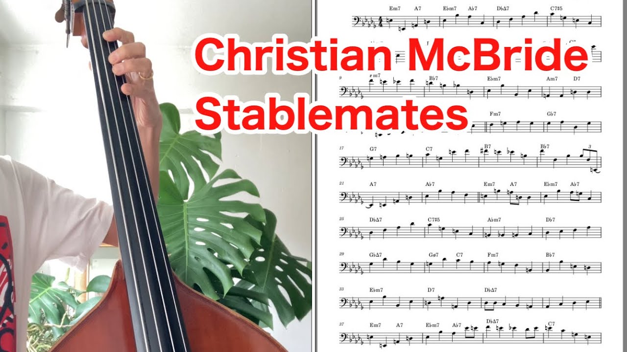 Christian McBride – Stablemates (Walking Bass Transcription) ウォーキングベース