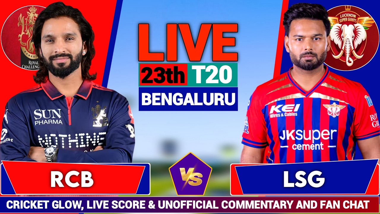 🔴Live RCB vs LSG 22nd T20 | IPL 2026 Today Match Live | Cricket Glow Live Score & Hindi Commentary