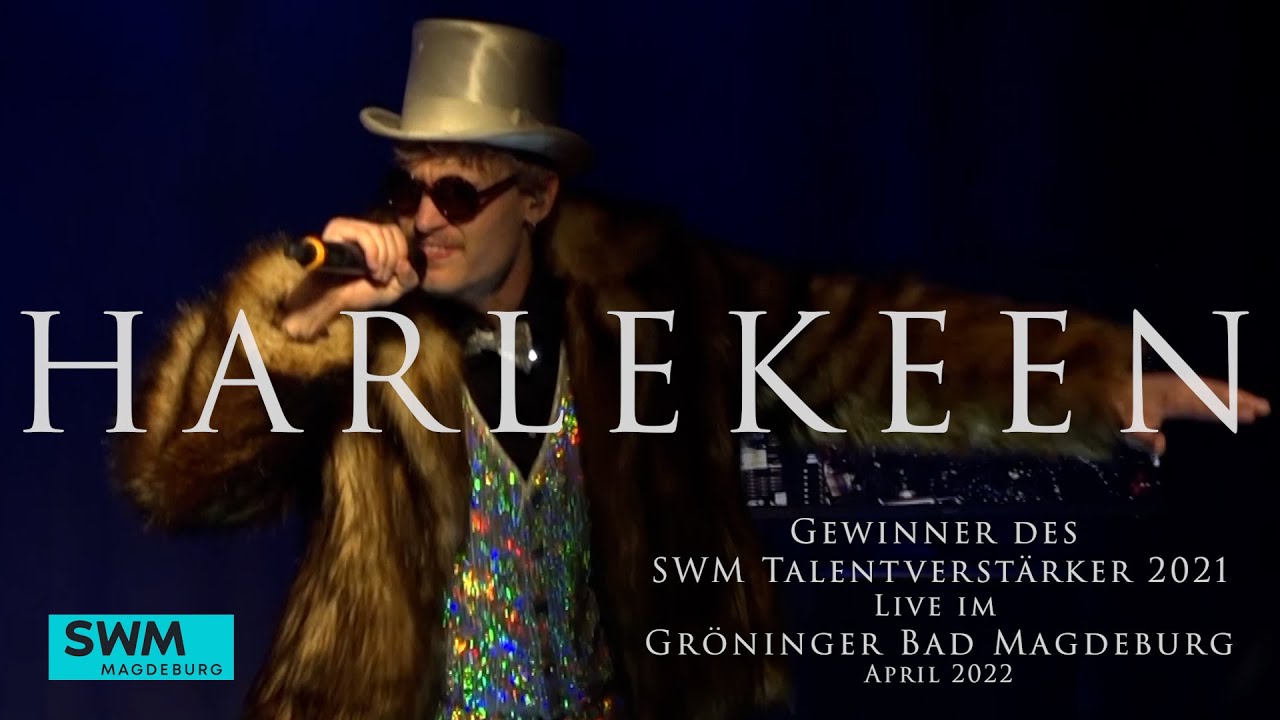 Tonspur 2022 Harlekeen Live im Gr&ouml;ninger Bad Magdeburg