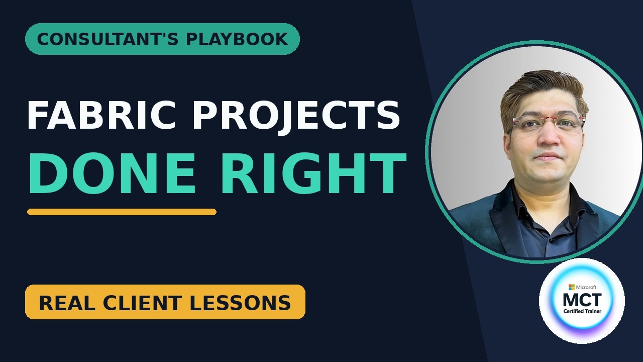 Delivering a Successful Microsoft Fabric Project