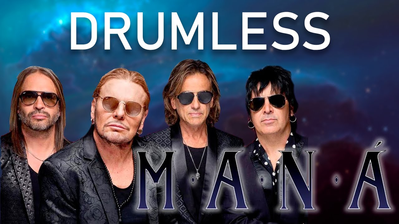 Drumless | Maná - Labios Compartidos