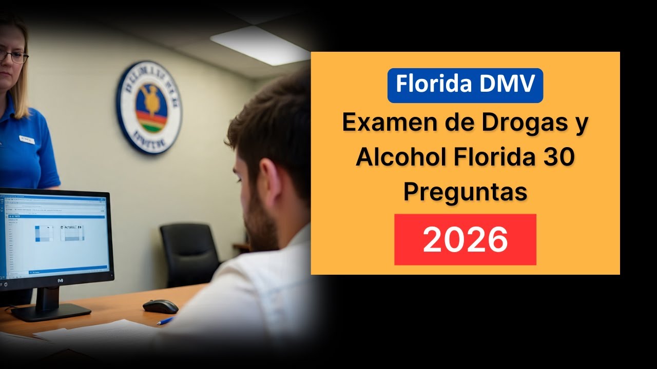 Examen de Drogas y Alcohol Florida 2026 | 30 Preguntas y Respuestas del Examen REAL