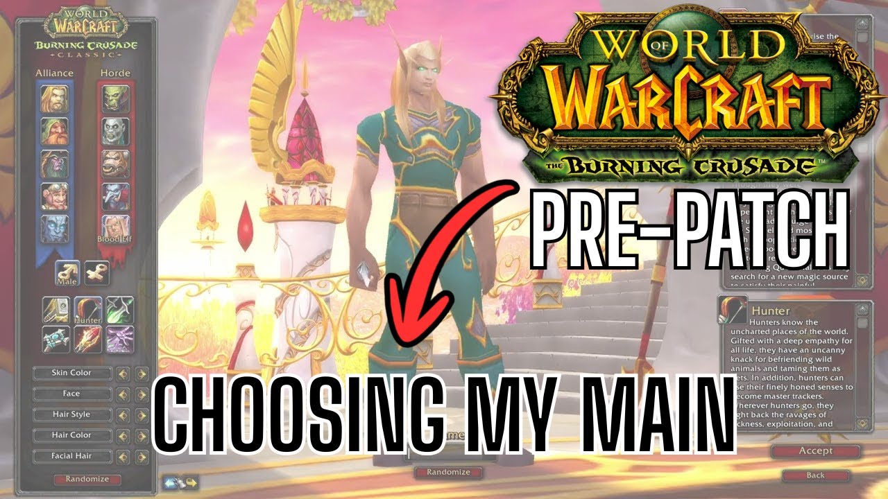 WOW TBC Pre-Patch - Choosing my Main as a NEW PLAYER