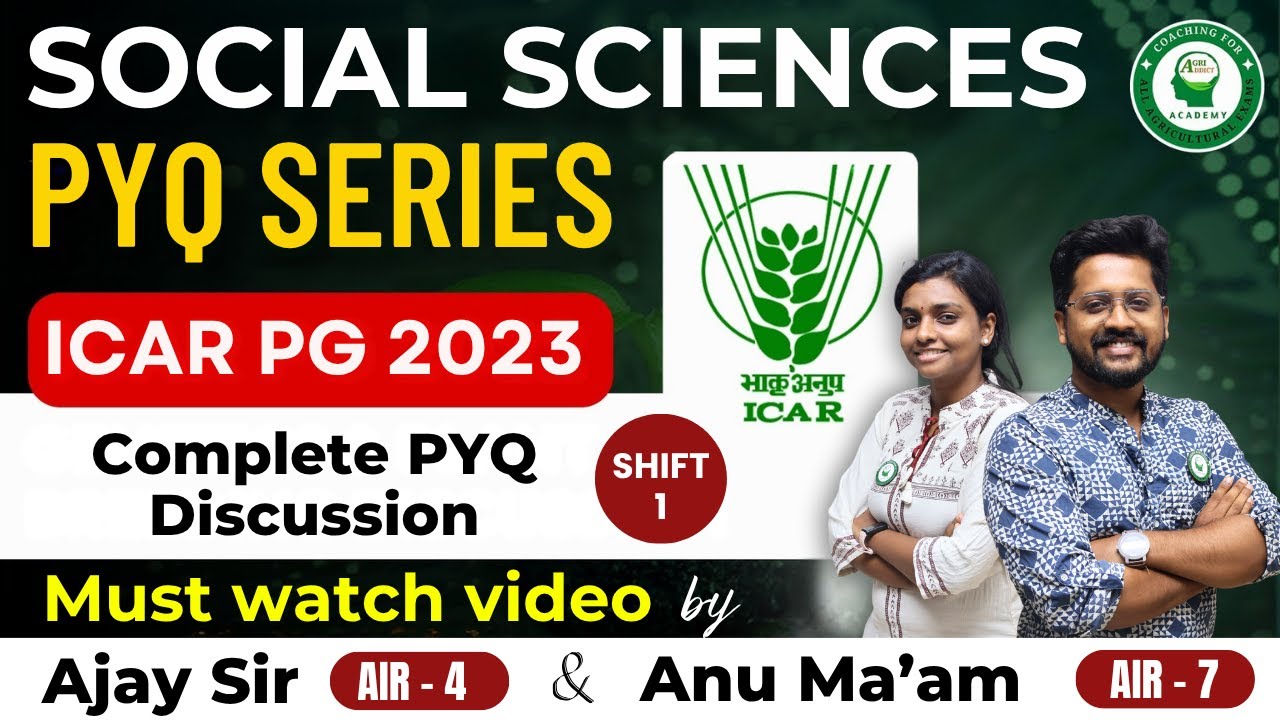 Social Sciences ICAR AIEEA PG 2023 (Shift-1) Previous Year Paper Discussion|Ajay Anto Soy| Anu Joshi