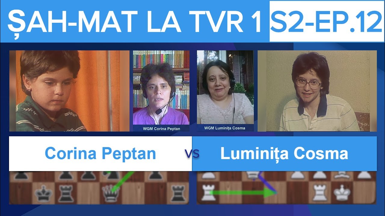 Șah-Mat la TVR 1 - S2 Ep.12 – Corina Peptan vs Luminița Cosma: partida retur