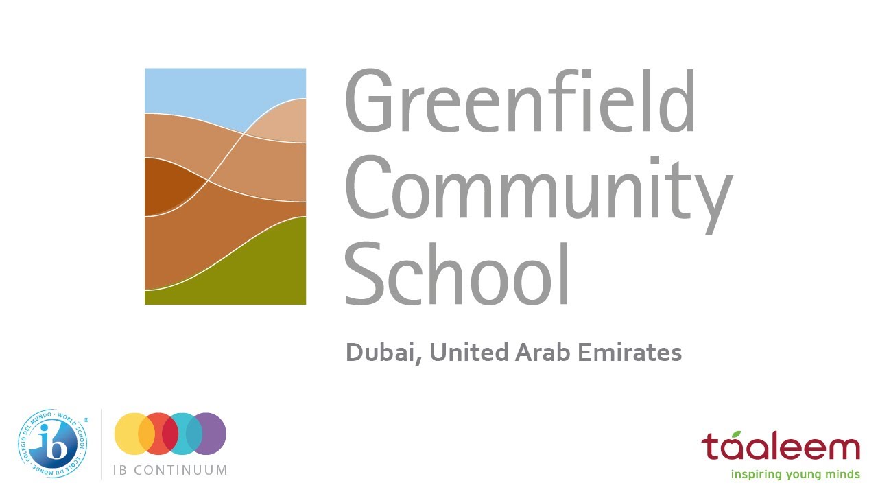 Welcome to Greenfield Community School, Dubai, United Arab Emirates