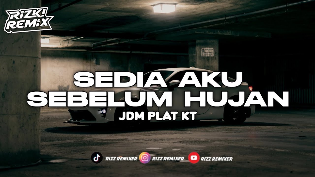 DJ SEDIA AKU SEBELUM HUJAN PLAT KT VIRAL TIKTOK 🔥