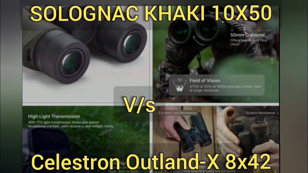 Binoculars - Solognac Khaki 500 10x 50 v/s Celestron Outland-X 8x42 #Binoculars Review | @Solognac