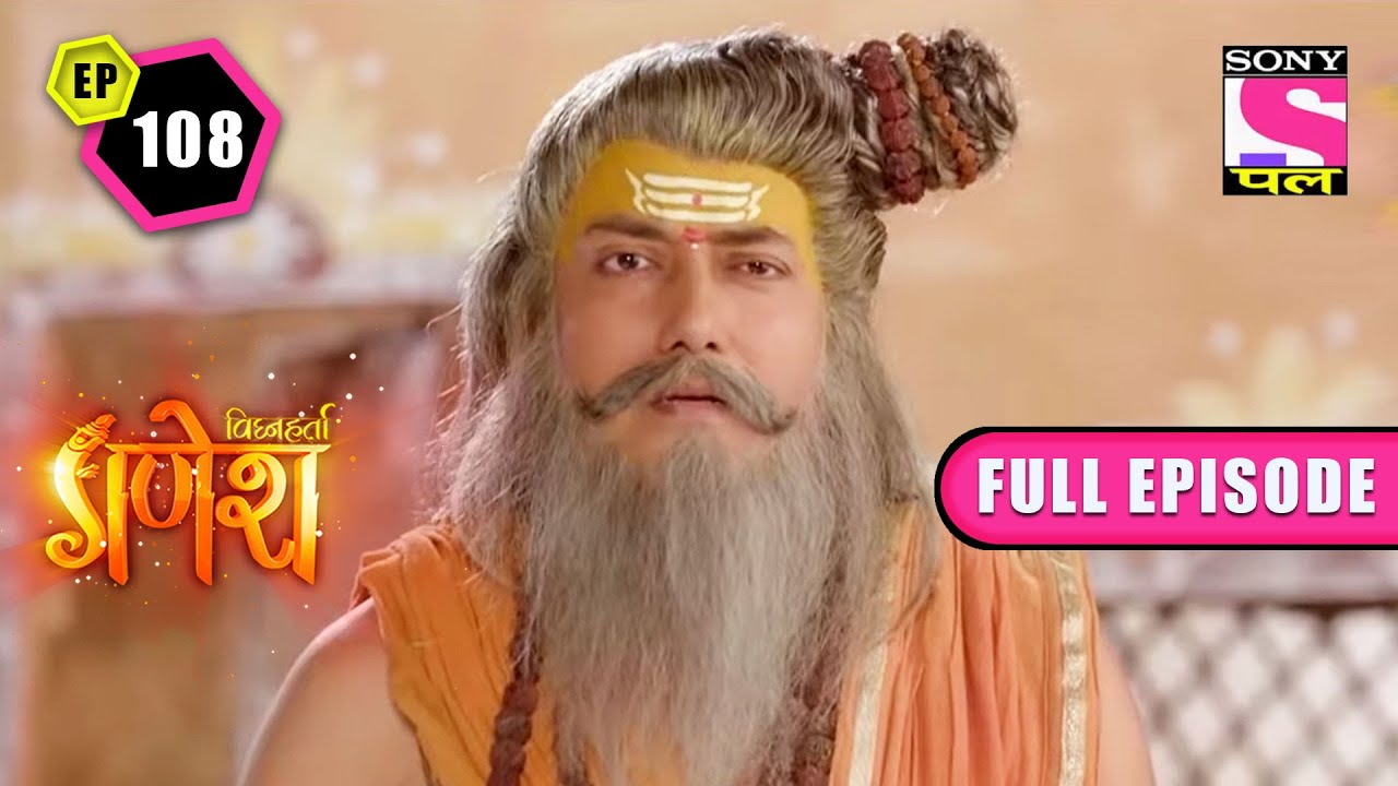 Parvati Visits At Her Father's Place | Vighnaharta Ganesh - Ep 108 | Full Episode | 27 February 2022