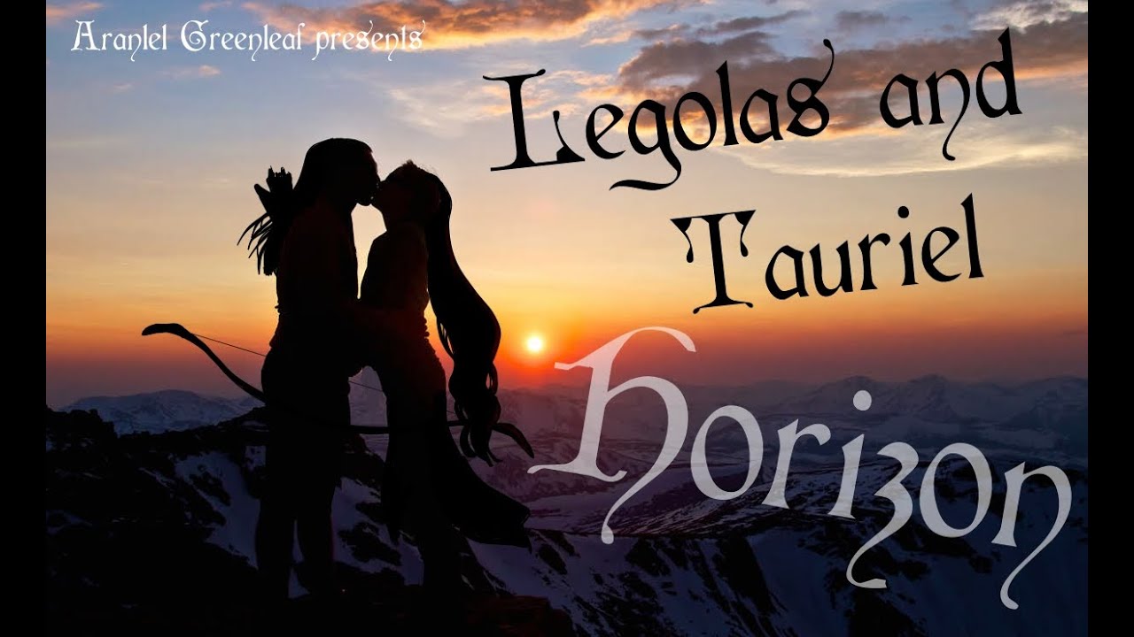 Legolas❤Tauriel-Horizon, Sweet elven love