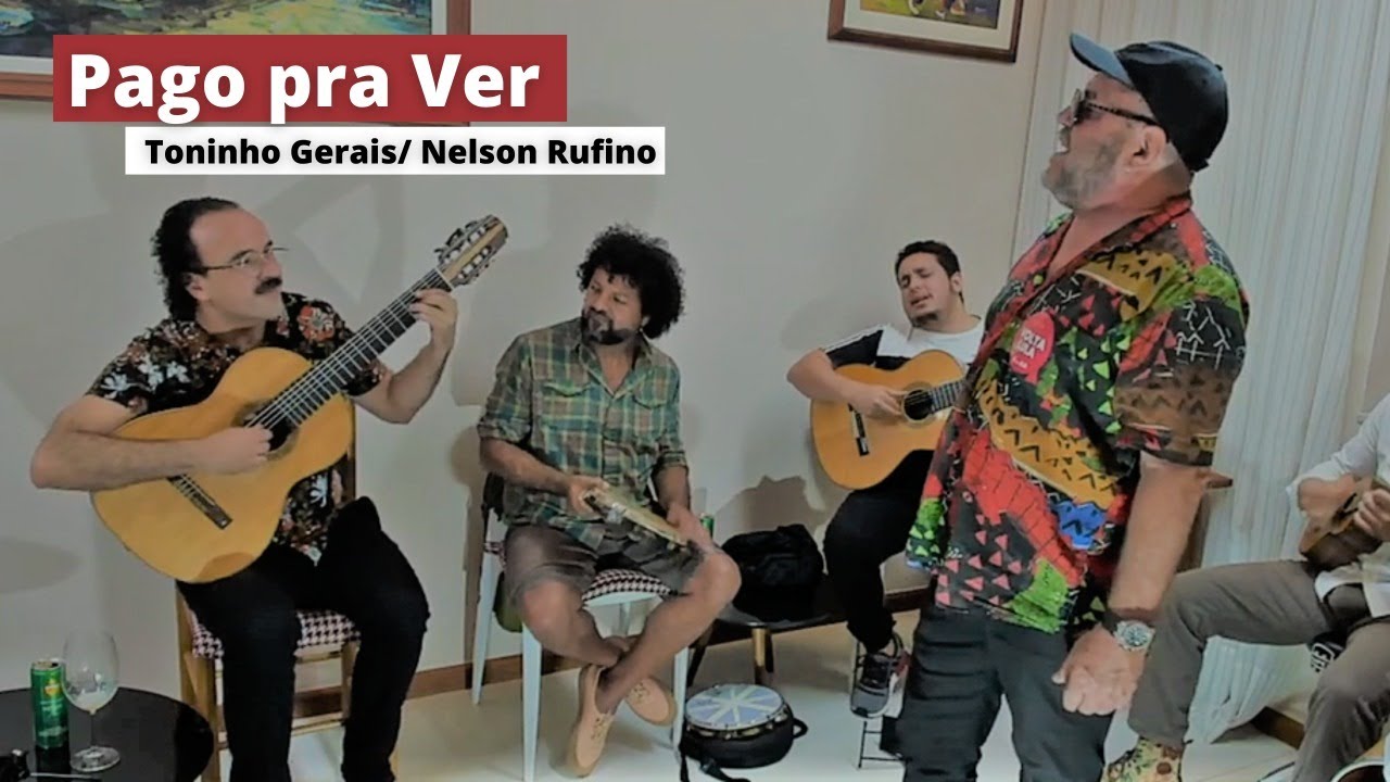 Pago pra Ver - Toninho Gerais/ Nelson Rufino