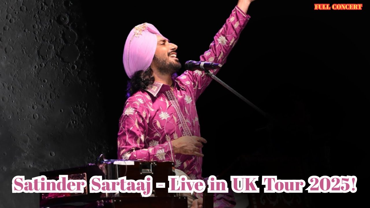 Satinder Sartaaj Live In UK I The Sphere of Eminence I Satinder Sartaaj UK Tour 2025