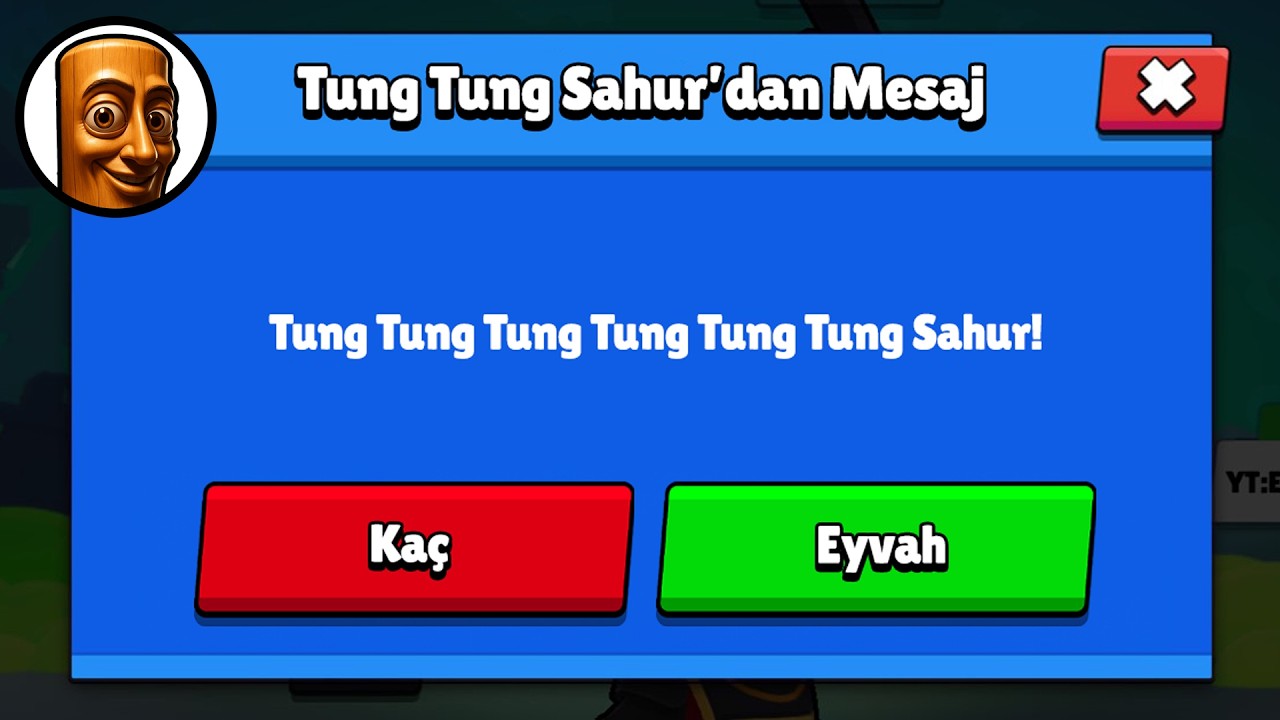 Brawl Stars Tung Tung Sahur Tarafından Yapılsaydı!? 😱 (OYUNU KİLİTLEDİ)