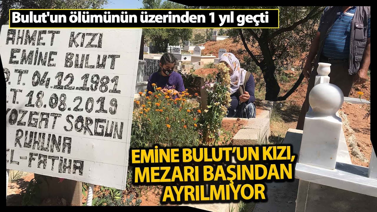 Emine Bulut’un Annesi; Bu Acıyı Kimse Yaşamasın