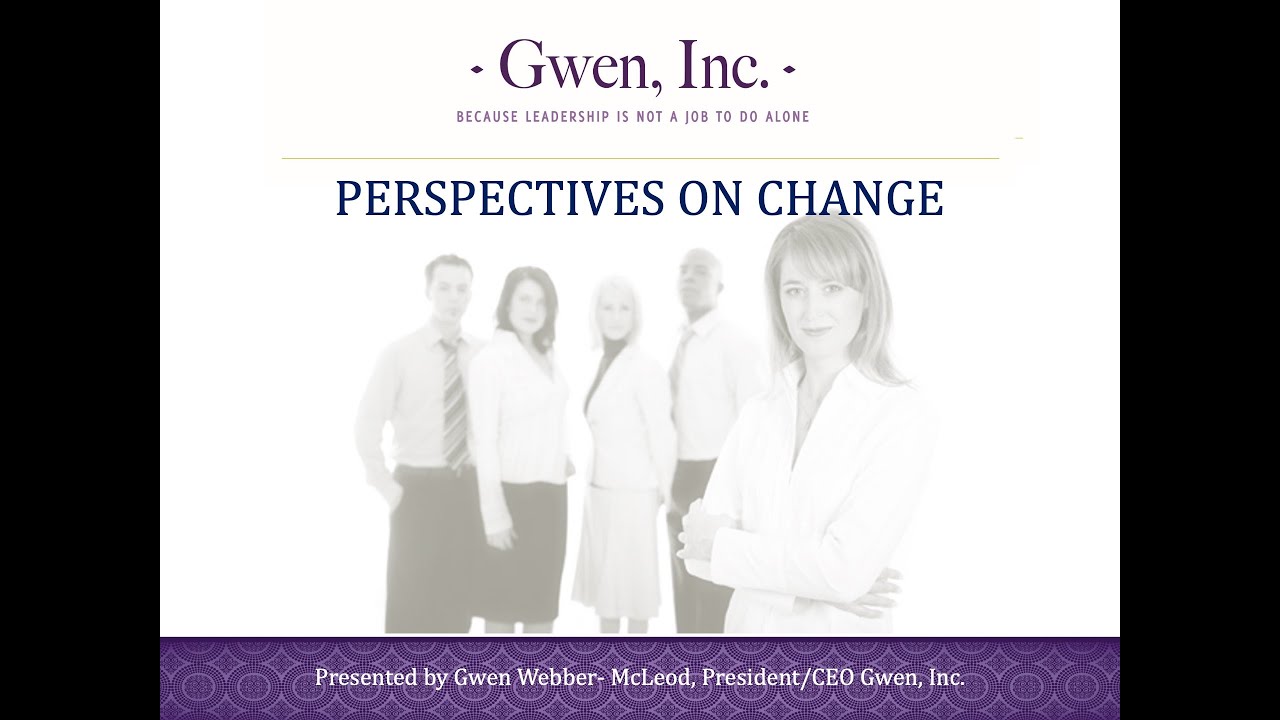 Perspectives on Change