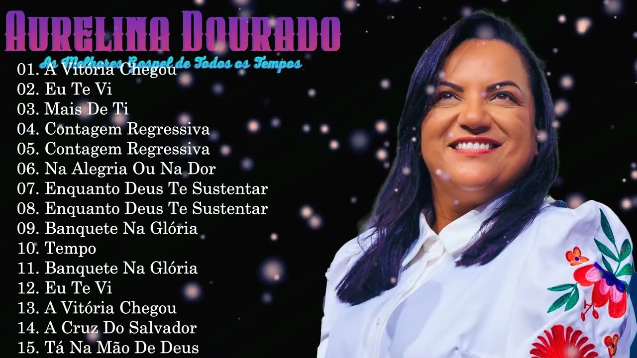 Aurelina Dourado Grandes Sucessos 2026 - As 15 Melhores Músicas | A Vitória Chegou E Muralhas