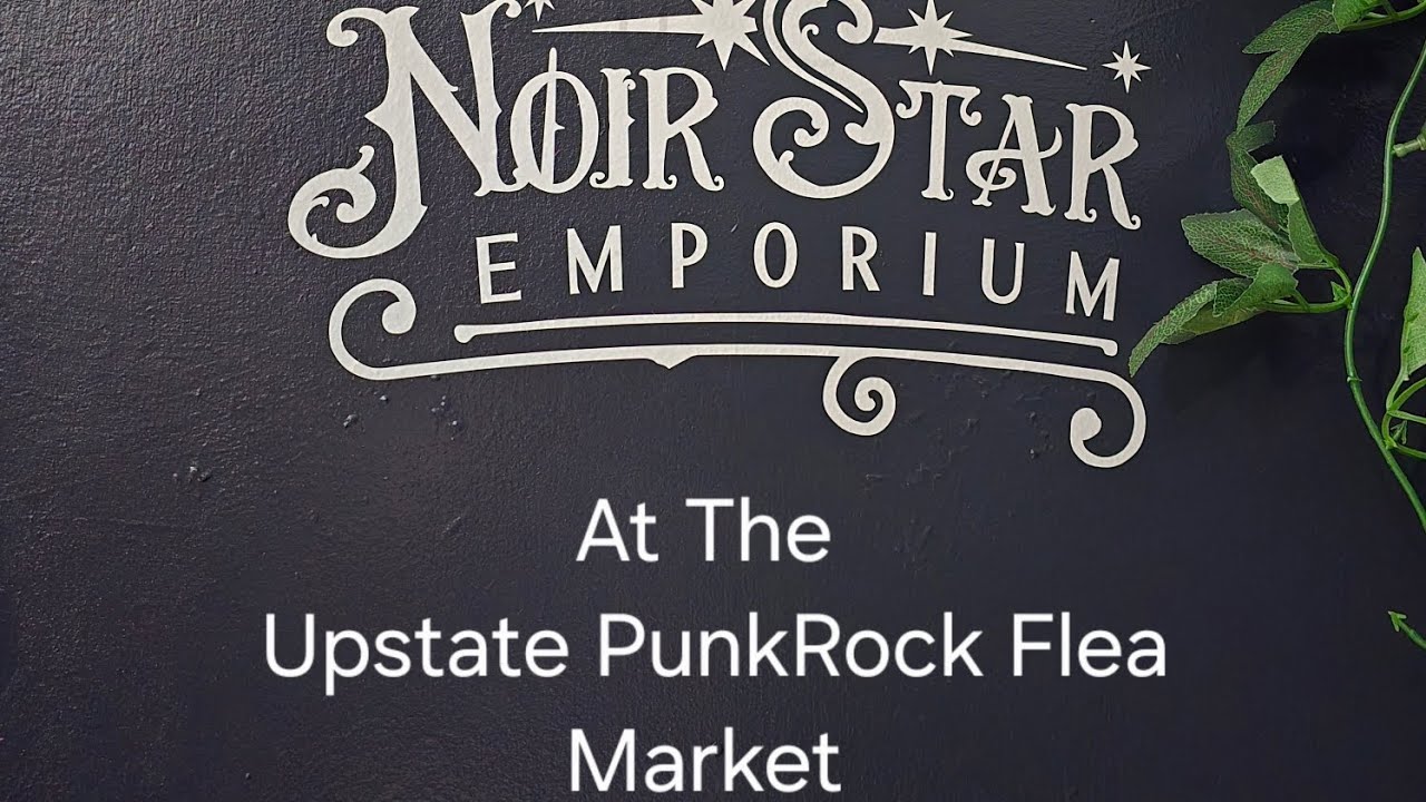 Episode 6: A Day In The Life Of A Gothic Store Owner: The Upstate PunkRock Flea Market 