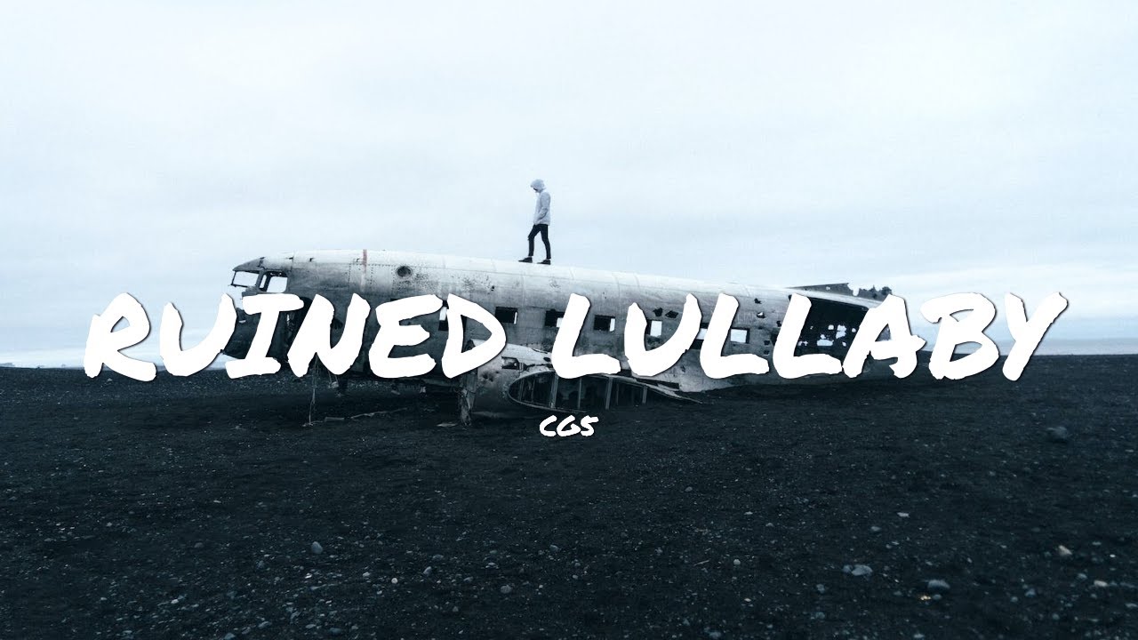 CG5 - Ruined Lullaby (Lyrics)